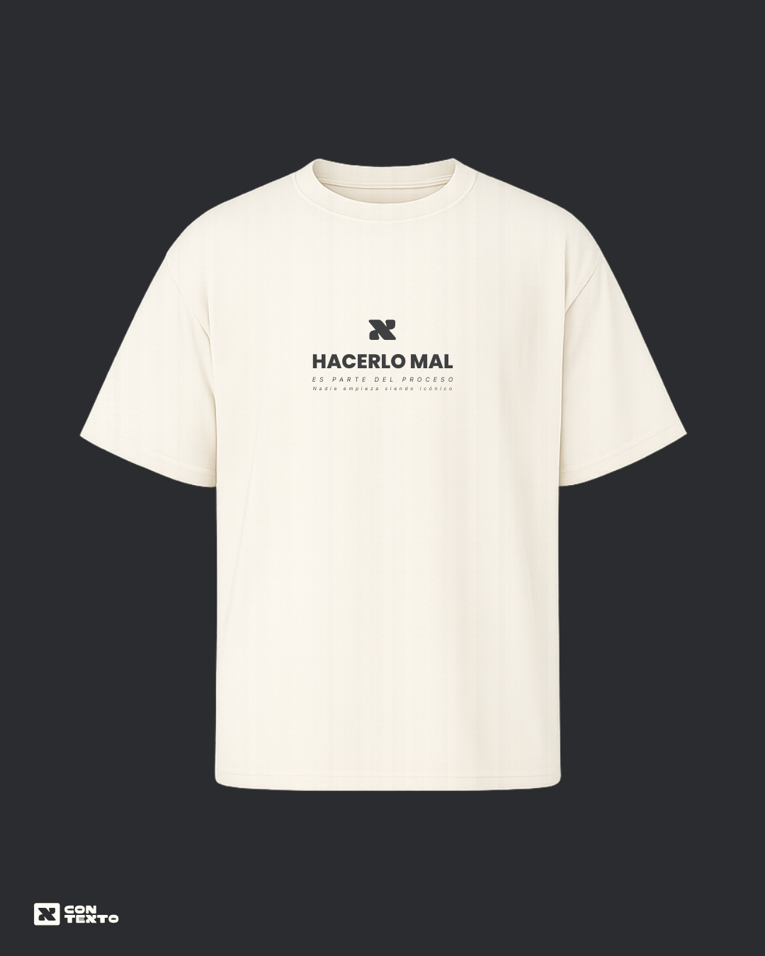 Camiseta Oversize Hacerlo Mal